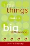 Little Things Make A Big Difference