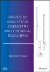 Basics of Analytical Chemistry and Chemical Equilibria