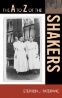A to Z of the Shakers