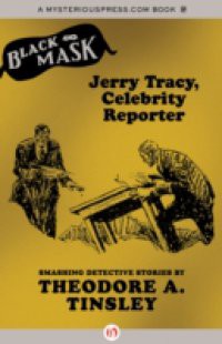 Jerry Tracy, Celebrity Reporter