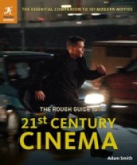 Rough Guide to 21st Century Cinema