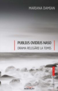 Publius Ovidius Naso (Romanian edition)