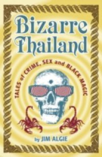 Bizarre Thailand