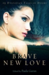 Brave New Love