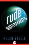 Rude Astronauts