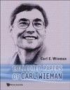 COLLECTED PAPERS OF CARL WIEMAN