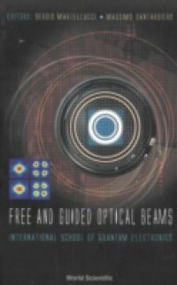 FREE AND GUIDED OPTICAL BEAMS