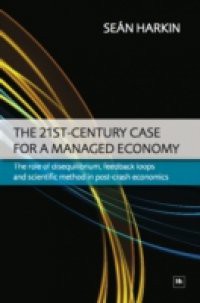 21st-Century Case for a Managed Economy