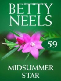 Midsummer Star (Mills & Boon M&B) (Betty Neels Collection, Book 59)