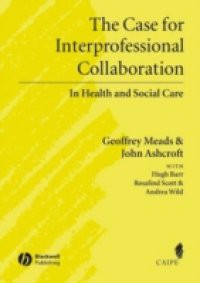 Case for Interprofessional Collaboration