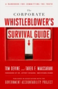 Corporate Whistleblower's Survival Guide