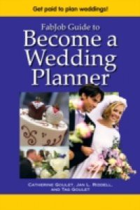 FabJob Guide to Become a Wedding Planner
