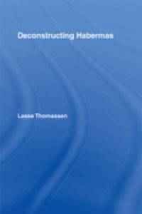 Deconstructing Habermas