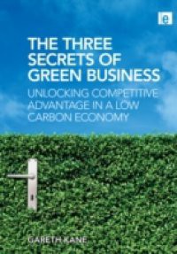 Three Secrets of Green Business