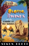 Blotto, Twinks and Riddle of the Sphinx