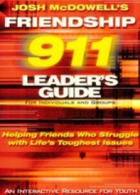 Friendship 911 Leader's Guide