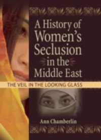 History of Women's Seclusion in the Middle East