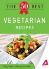 50 Best Vegetarian Recipes