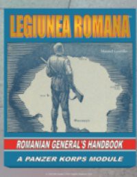 Legiunea Romana: Romanian General's Handbook