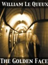 Golden Face A Great 'Crook' Romance