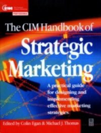 CIM Handbook of Strategic Marketing