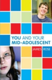 You and Your Mid-Adolescent