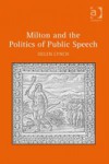 Milton and the Politics of Public Speech