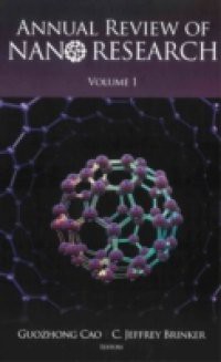 ANNUAL REVIEW OF NANO RESEARCH, VOLUME 1