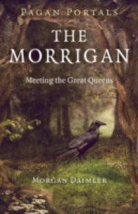Pagan Portals – The Morrigan