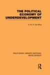 Political Economy of Underdevelopment