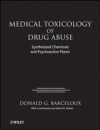 Medical Toxicology of Drug Abuse