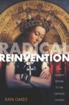 Radical Reinvention