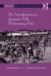 Introduction to Japanese Folk Performing Arts