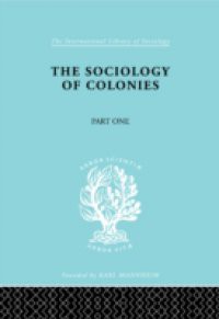 Sociology of the Colonies [Part 1]