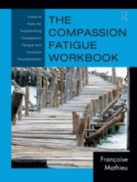 Compassion Fatigue Workbook