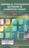 EMPIRICAL EVALUATION METHODS IN COMPUTER VISION