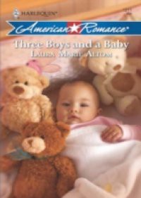 Three Boys and a Baby (Mills & Boon Love Inspired)