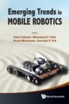 EMERGING TRENDS IN MOBILE ROBOTICS – PROCEEDINGS OF THE 13TH INTERNATIONAL CONFERENCE ON CLIMBING AND WALKING ROBOTS AND THE SUPPORT TECHNOLOGIES FOR MOBILE MACHINES