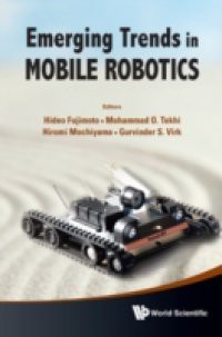 EMERGING TRENDS IN MOBILE ROBOTICS – PROCEEDINGS OF THE 13TH INTERNATIONAL CONFERENCE ON CLIMBING AND WALKING ROBOTS AND THE SUPPORT TECHNOLOGIES FOR MOBILE MACHINES