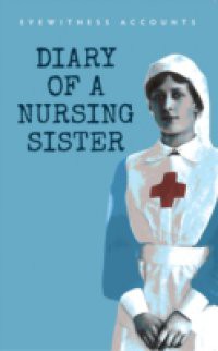 Diary of a Nursing Sister