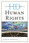 Historical Dictionary of Human Rights
