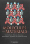 MOLECULES INTO MATERIALS