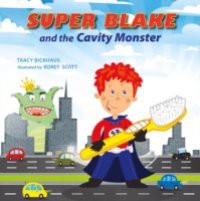 Super Blake and the Cavity Monster