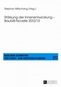 Starkung der Innenentwicklung – BauGB-Novelle 2012/13