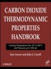 Carbon Dioxide Thermodynamic Properties Handbook