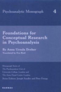 Foundations for Conceptual Research in Psychoanalysis