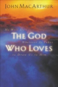 God Who Loves