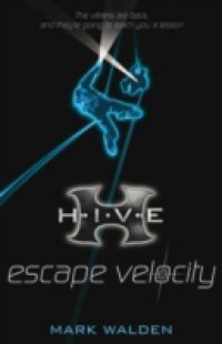 H.I.V.E. 3: Escape Velocity