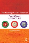 Routledge Concise History of Canadian Literature