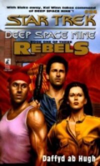 Ds9 #24 Rebels Book One